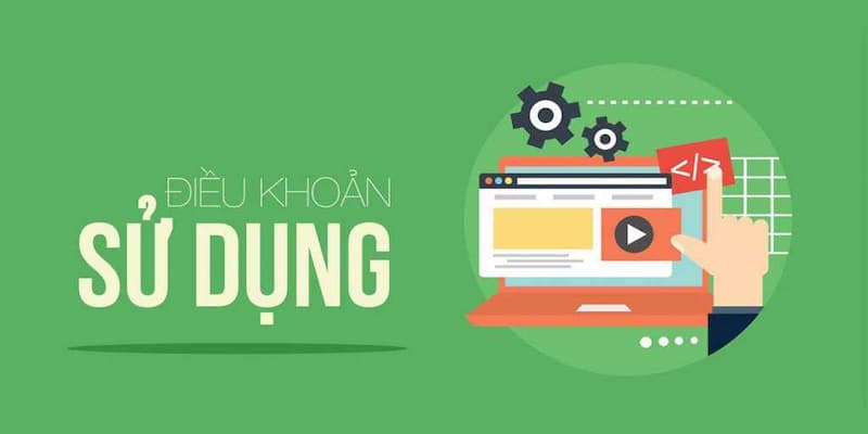 Điều khoản sử dụng những nội dung chính